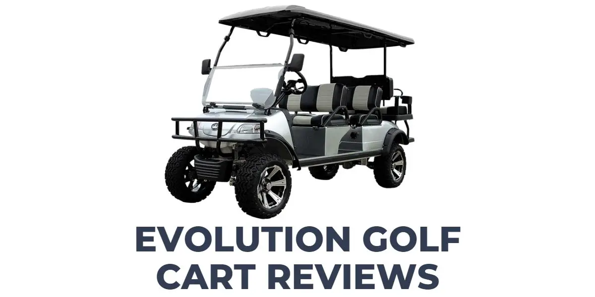 Evolution golf cart reviews