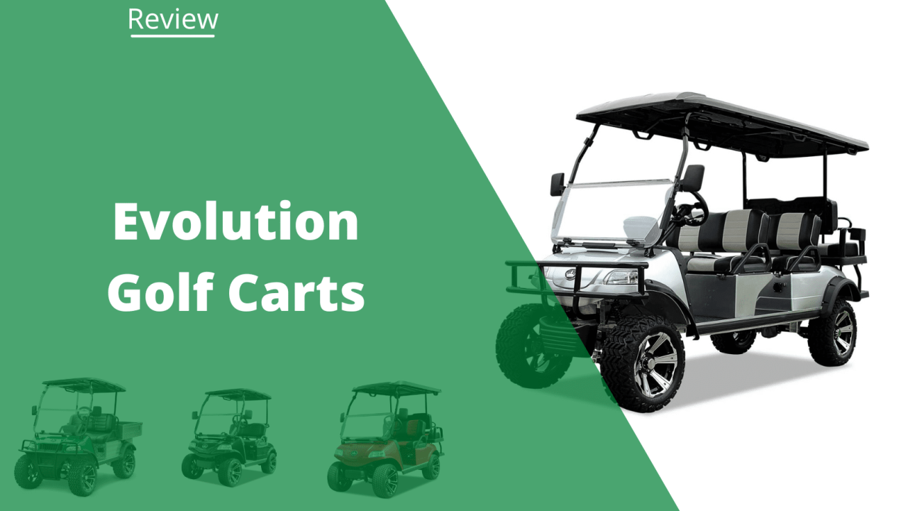 Evolution golf cart reviews